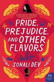 Pride, Prejudice, and Other Flavors (Rajes, Bk 1)