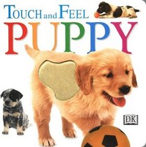 Touch and Feel: Puppy (Touch and Feel)