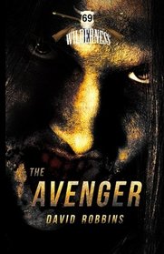 Wilderness #69 The Avenger