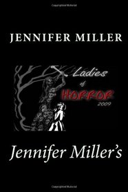 Jennifer Miller's: Ladies of Horror 2009