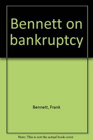 Bennett on bankruptcy