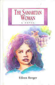 The Samaritan Woman: A Novel  (Harper's Library of Blblical Fiction)