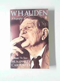 W.H. Auden: a Biography (Oxford Lives)