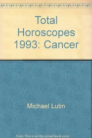 Total Horoscopes 1993: Cancer (Total Horoscopes)