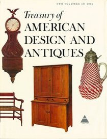 Treasury of American Design and Antiques, 2 Volumes in 1 : A Pictorial Survey of Popular Folk Arts Based Upon Watercolor Renderings in the Index of American Design, At the National Gallery of Art
