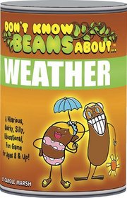 Don't Know Beans About Weather