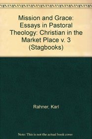 Mission and Grace: Essays in Pastoral Theology
