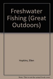 Freshwater Fishing (Great Outdoors)