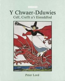 Y Chwaer-Dduwies: Celf, Crefft A'r Eisteddfod