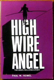 High Wire Angel: The Angel Wallenda Story