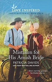 Mistaken for His Amish Bride (North Country Amish, Bk 6) (Love Inspired, No 1415)