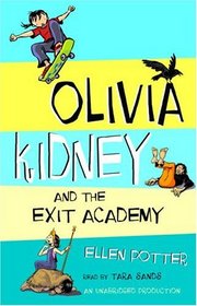 Olivia Kidney and the Exit Academy (Audio Cassette) (Unabridged)