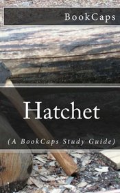 Hatchet: (A BookCaps Study Guide)