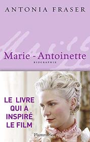 Marie-Antoinette: BIOGRAPHIE (Biographies et mmoires) (French Edition)