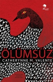 Olumsuz (Deathless) (Leningrad Diptych, Bk 1) (Turkish Edition)