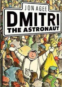 Dmitri the Astronaut (Trophy Picture Book)