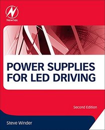 Power Supplies for LED Driving, Second Edition