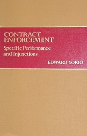 Contract Enforcement: Specific Performance and Injunctions