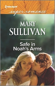 Safe in Noah's Arms (Harlequin Superromance) (Larger Print)