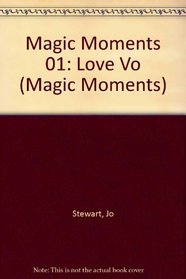 Magic Moments 01: Love Vo (Magic Moments)