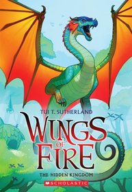 The Hidden Kingdom (Wings of Fire, Bk. 3)