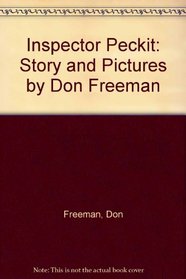 Inspector Peckit: Story and Pictures by Don Freeman