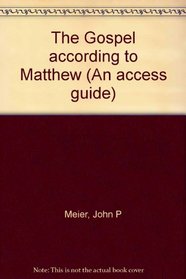 The Gospel according to Matthew (An access guide)