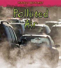 Polluted Air (Heinemann First Library)