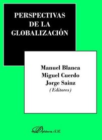 Perspectivas De La Globalizacin (Spanish Edition)
