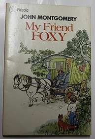 MY FRIEND FOXY (PICCOLO BOOKS)