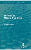Theories of Modern Capitalism (Routledge Revivals)
