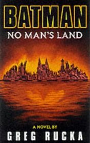 Batman: No Man's Land: A Novel