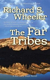 The Far Tribes (Skye's West, Bk 3)