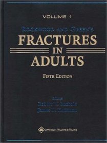 Rockwood and Green's Fractures in Adults + Rockwood and Wilkins' Fractures in Children (3-Volume Set)