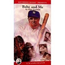 Babe and Me (Baseball Card Adventure, Bk 3) (Audio Cassette) (Unabridged)