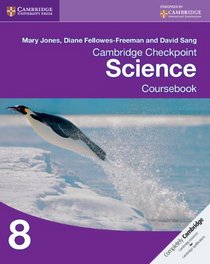 Cambridge Checkpoint Science Coursebook 8 (Cambridge International Examinations)