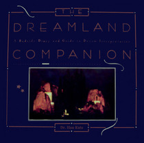 The Dreamland Companion: A Bedside Diary and Guide to Dream Interpretation