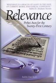 Relevance: Pirkei Avos for 21st Century