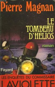 Le tombeau d'Helios: Roman (French Edition)