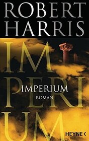 Imperium (Cicero, Bk 1) (German Edition)