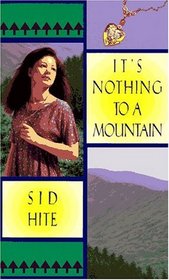 It's Nothing to a Mountain
