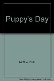 PUPPY'S DAY: ANIMAL SHAPE BOOKS