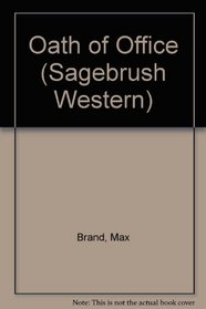 Oath of Office (Sagebrush Western)