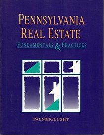 Pennsylvania real estate: Fundamentals & practice