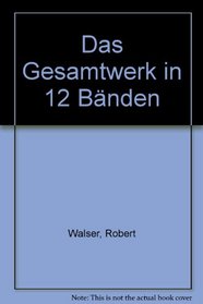 Das Gesamtwerk (Werkausgabe Edition Suhrkamp) (German Edition)