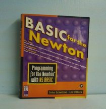 Basic for the Newton: Programming for the Newton With Ns Basic/Book and Disk