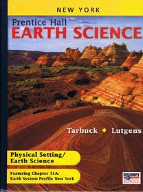 Phsical Setting/Earth Science (Prentice Hall Earth Science, New York Edition)