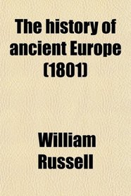 The history of ancient Europe (1801)