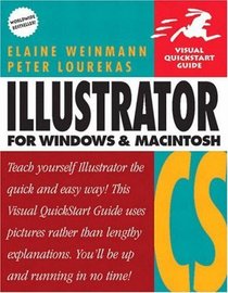 Illustrator CS for Windows and Macintosh : Visual QuickStart Guide (Visual Quickstart Guides)