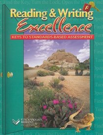 Reading & Writing Excellence, Level F: Keys to Standards-Based Assessment